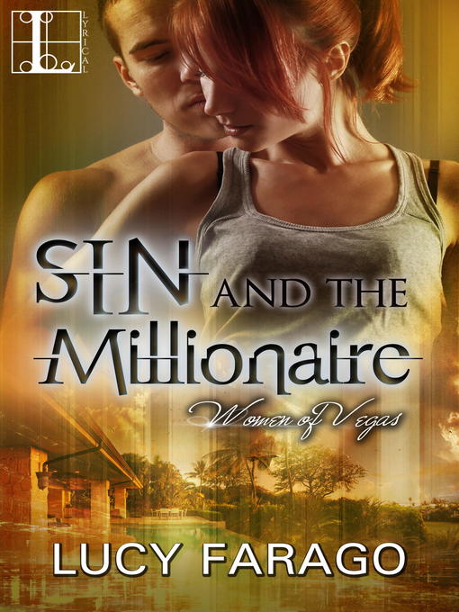 Title details for Sin and the Millionaire by Lucy Farago - Available